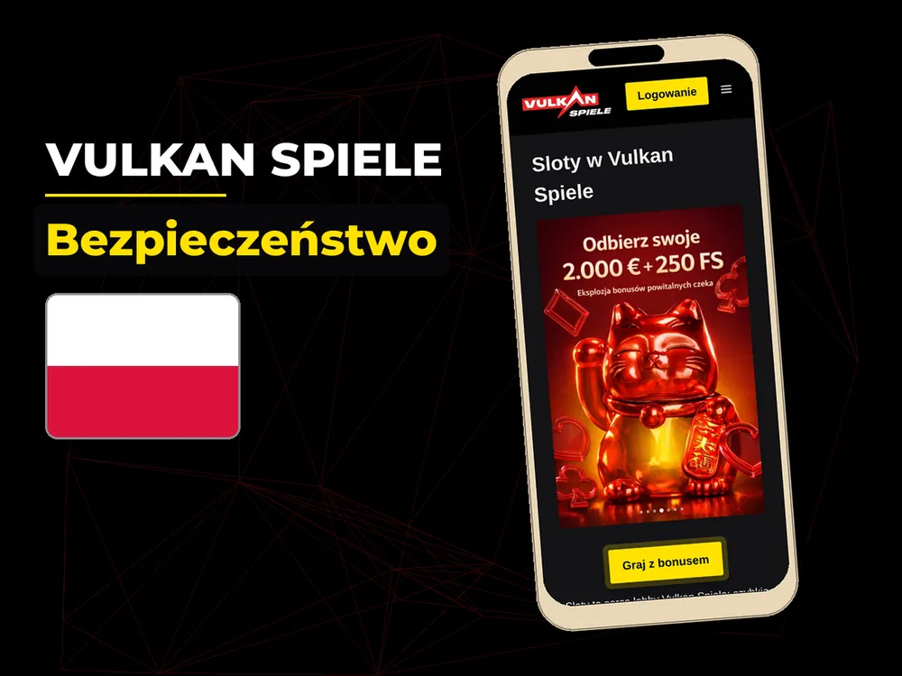 Vulkan Spiele - Bezpieczeństwo